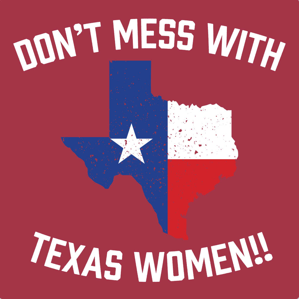 Dont Mess With Texas Women Design D03929TEXFLG