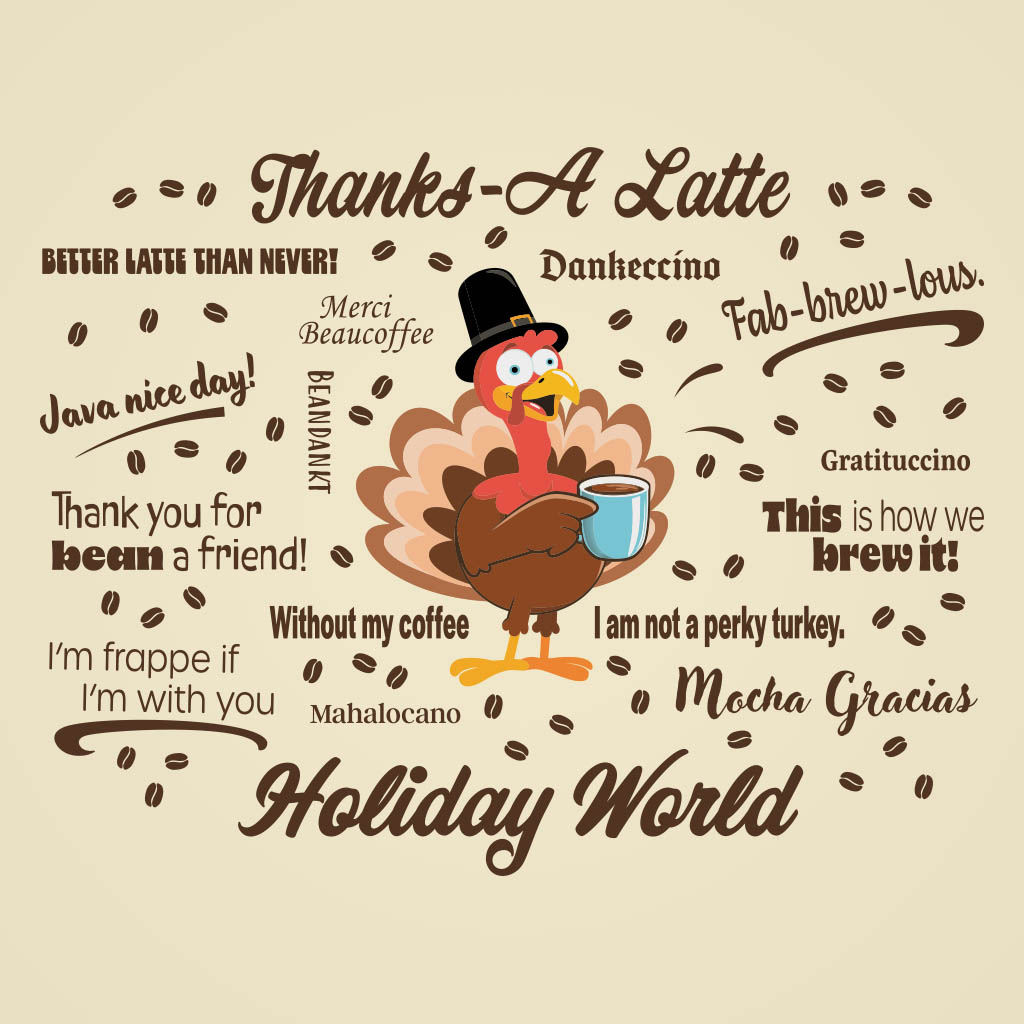 Thanks A Latte Holiday World T-Shirt Design D04573TKALAT