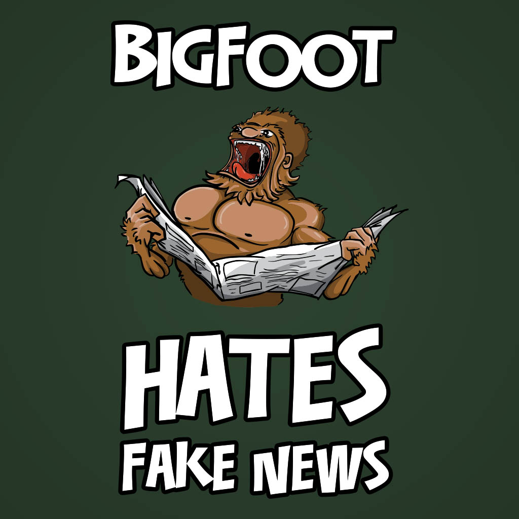 Fake News Bigfoot T-Shirt Design D04745FKENWS