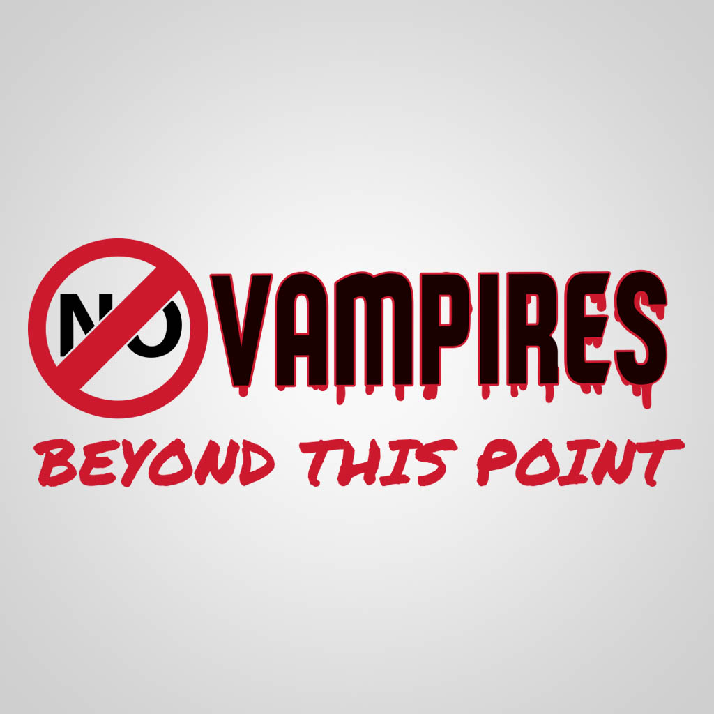 No Vampires Beyond This Point GPC Design GMS01101