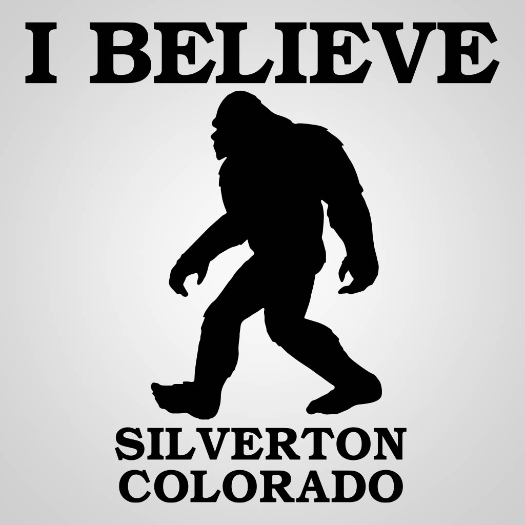 Bigfoot I Believe Silverton Colorado GPC Design GPC15815